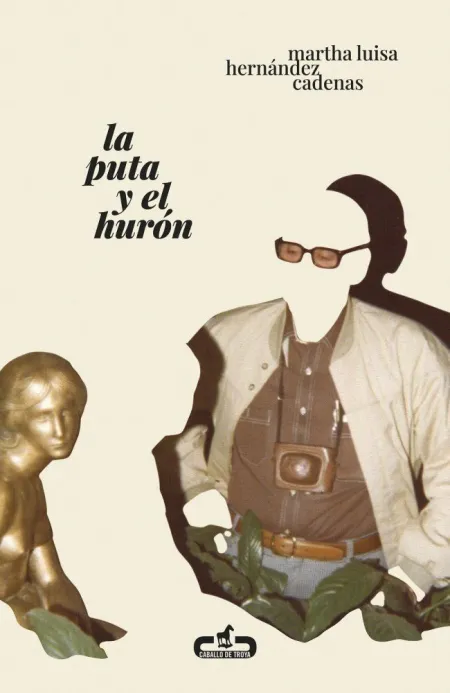 Puta y el Huron, la