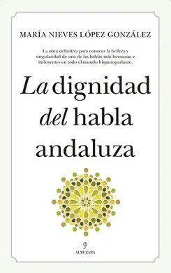 Dignidad del Habla Andaluza, la
