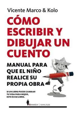 Como Escribir y Dibujar un Cuento
