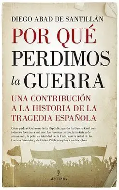 Por qué Perdimos la Guerra