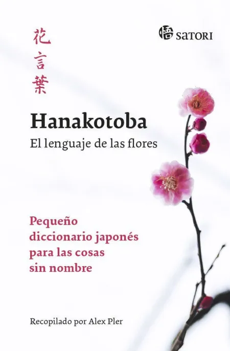 Hanakotoba. Lenguaje de las Flores