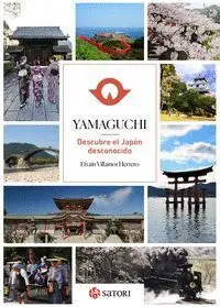Yamaguchi Descubre el Japon Desconocido