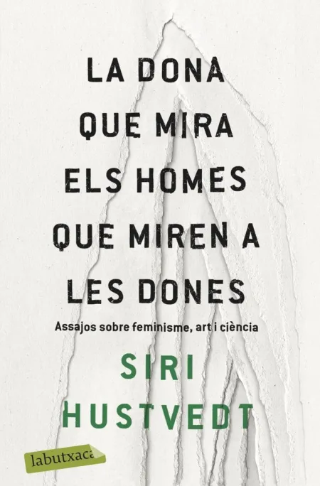 La Dona que Mira Els Homes que Miren a les Dones