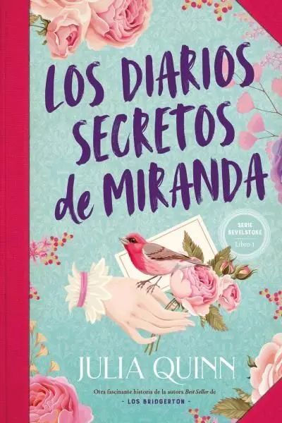 Diarios Secretos de Miranda, los (Bevelstoke 1)