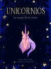 UNICORNIOS. LA MAGIA DE SER ÚNICO