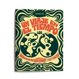 Un Viaje en el Tiempo los 60