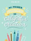 MI PRIMER CUADERNO DE CALIGRAFIA CREATIVA