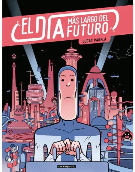 El Día Más Largo del Futuro (2ª Ed. )