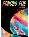 PONCHO FUE (2ª ED.)