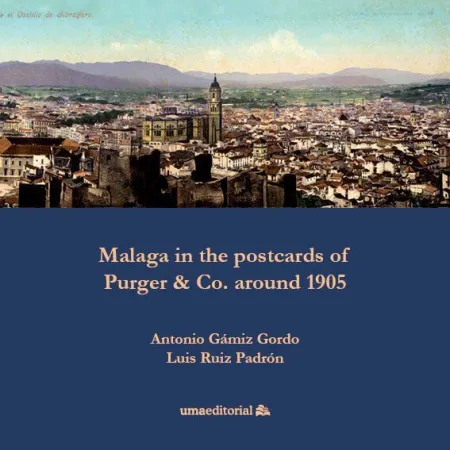 Malaga In The Postcards Of Purger & Co. Around 1905