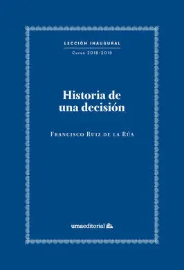 Historia de una Decisión