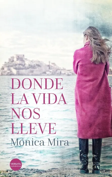 Donde la Vida nos Lleve