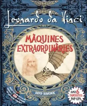 Leonardo Da Vinci, Màquines Extraordinàries Pop-Up