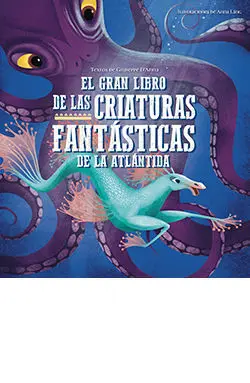 Gran Libro de las Criaturas Fantasticas de la Atlantida, el