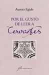 POR EL GUSTO DE LEER A CERVANTES