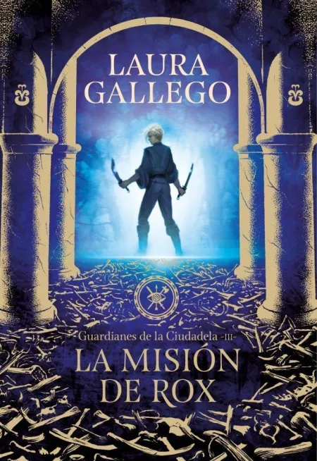 La Misión de Rox (Guardianes de la Ciudadela 3)