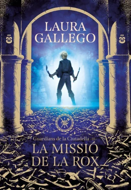 La Missió de la Rox (Guardians de la Ciutadella 3)
