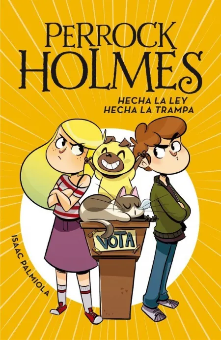 Perrock Holmes 10. Hecha la Ley, Hecha la Trampa