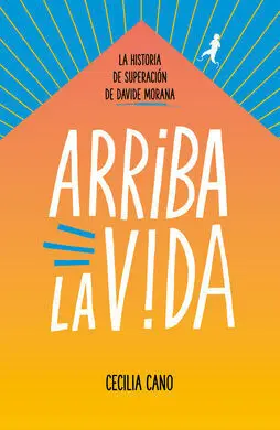 Arriba la Vida