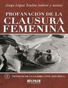 PROFANACION DE LA CLAUSURA FEMENINA