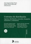 CONTRATOS DE DISTRIBUCIÓN: AGENCIA, DISTRIBUCIÓN, CONCESIÓN, FRANQUICIA, SUMINIS