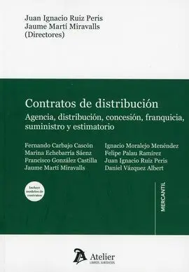 Contratos de Distribución: Agencia, Distribución, Concesión, Franquicia, Suminis
