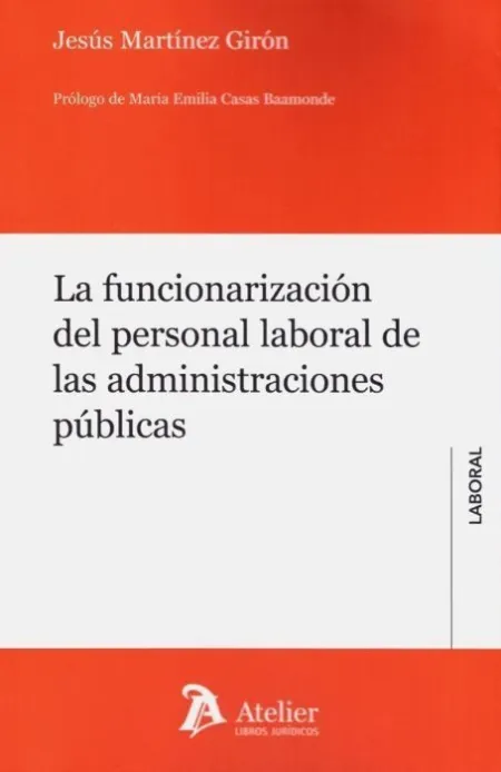 La Funcionarización del Personal Laboral de las Administraciones Públicas