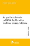 GESTIÓN TRIBUTARIA DEL ICIO. PROBLEMÁTICA DOCTRINA