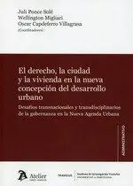 El Derecho, la Ciudad y la Vivienda en la Nueva Concepción del Desarrollo Urbano