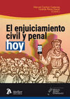 ENJUICIAMIENTO CIVIL Y PENAL, HOY.