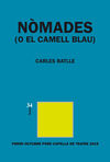 NÒMADES (O EL CAMELL BLAU)