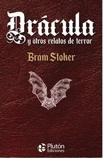 Dracula y Otros Relatos de Terror
