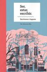 10.SER, ESTAR, ESCRIBIR:ESCRITORES Y LUGARES