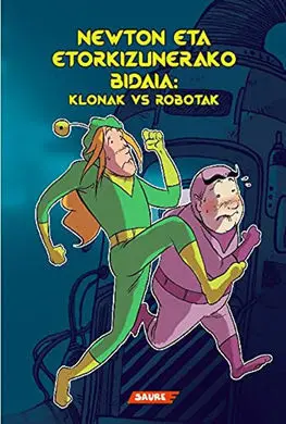Newton Eta Etorkizunerako Bidaia: Klonak Vs Robotak