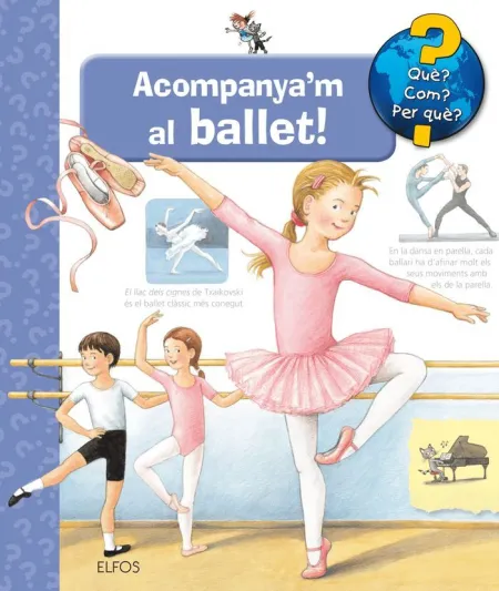 Què?... Acompanya'm Al Ballet