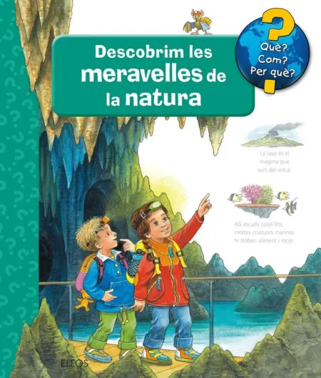 Què?... Descobrim les Meravelles de la Natura