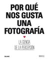 POR QUÉ NOS GUSTA UNA FOTOGRAFÍA