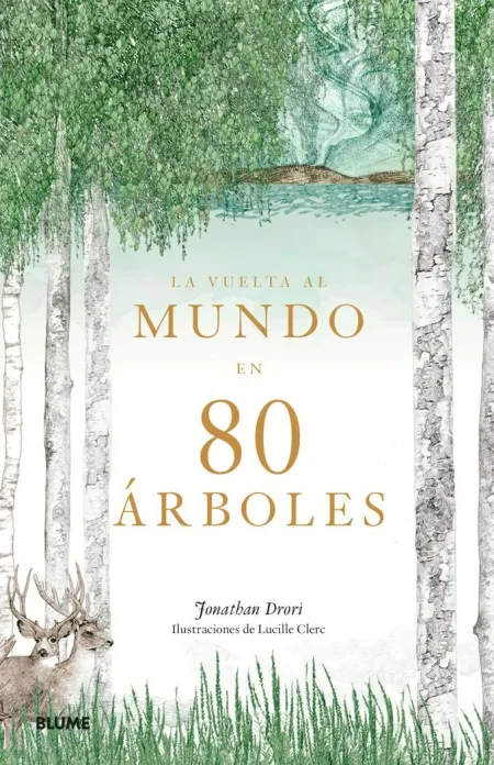 La Vuelta Al Mundo en 80 Árboles