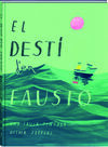 EL DESTÍ D'EN FAUSTO