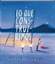 Lo que Construiremos