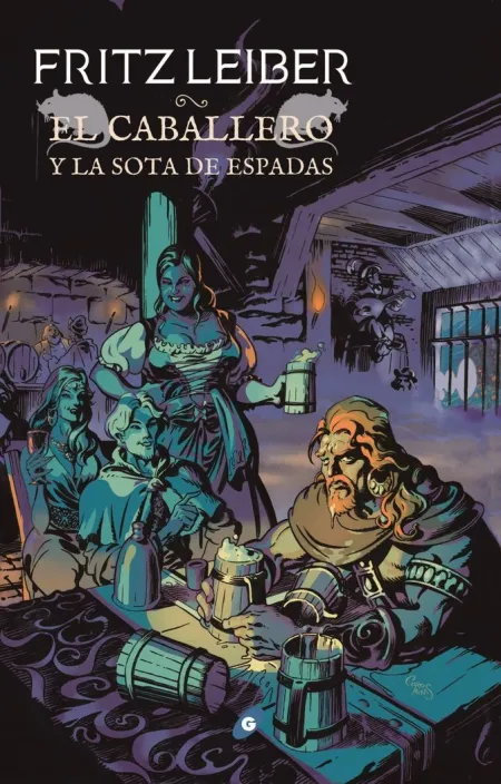 Fafhrd y el Ratonero Gris 7 Caballero y la Sota de