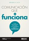 COMUNICACION QUE FUNCIONA /CLAVES PARA TRIUNFAR EN