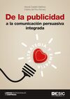 DE LA PUBLICIDAD A LA COMUNICACION PERSUASIVA INTEGRADA