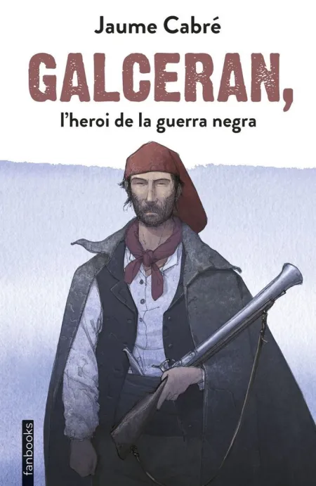 Galceran, L'heroi de la Guerra Negra