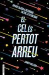 EL CEL ÉS PERTOT ARREU