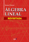 ÁLGEBRA LINEAL REVISITADA