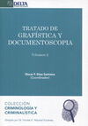 TRATADO DE GRAFISTICA Y DOCUMENTOSCOPIA (VOLUMEN 2: PARTE PRACTICA)