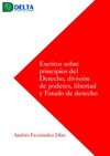 ESCRITOS SOBRE PRINCIPIOS DEL DERECHO DIVISION DE PODERES LIBERTA