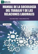 Manual de la Sociologia del Trabajo y de las Relaciones Laborales