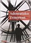 ADOSTUTAKO TENOREAN (EUSKERA)